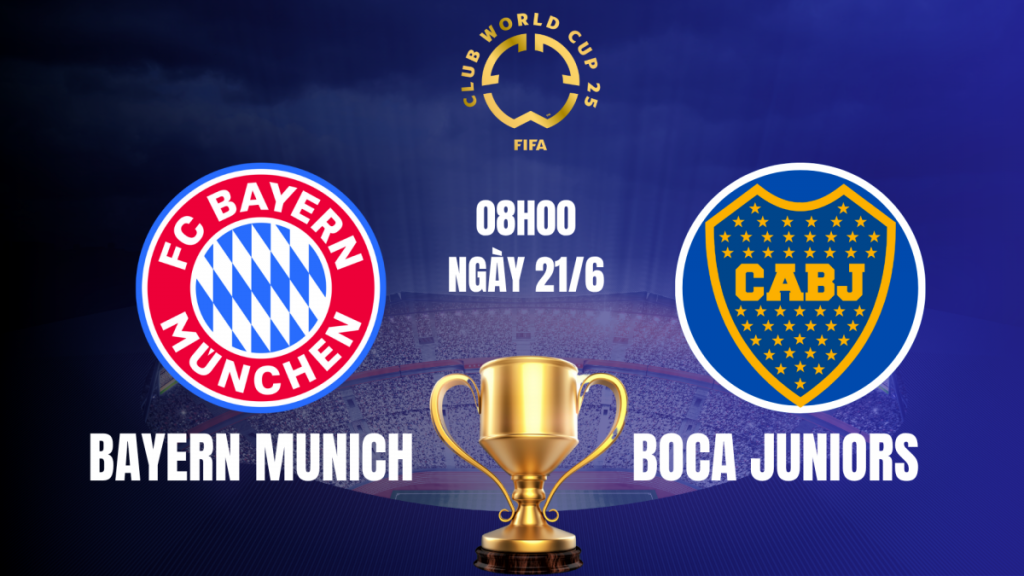 Soi kèo Bayern Munich vs Boca Juniors – Dự đoán kèo bóng đá chuẩn xác 2 Bayern Munich vs Boca Juniors